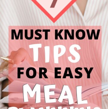 7 Must Know Tips for Easy Meal Planning
